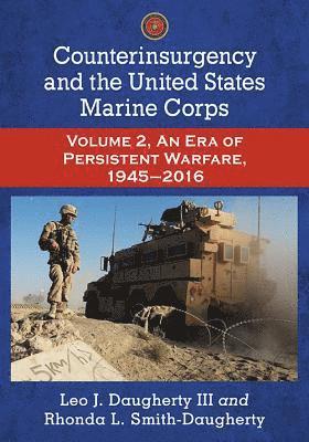 Leo J. Daugherty, Rhonda L. Smith-Daugherty - Counterinsurgency and the United States Marine Corps, Häftad. Tillgänglighet: Lägg i varukorg
