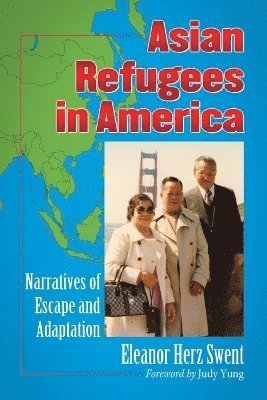 Eleanor Herz Swent - Asian Refugees in America, Häftad. Tillgänglighet: Lägg i varukorg