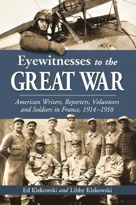 Ed Klekowski, Libby Klekowski - Eyewitnesses to the Great War, Häftad. Tillgänglighet: Lägg i varukorg