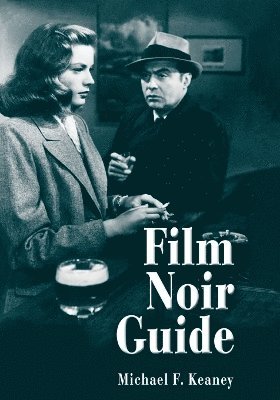 Michael F. Keaney - Film Noir Guide, Häftad