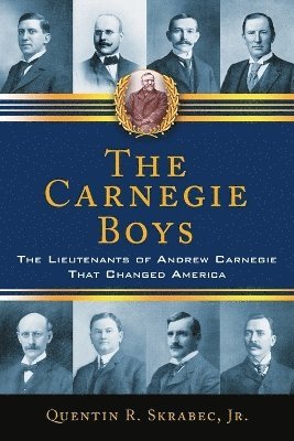 Quentin R. Skrabec - Carnegie Boys, Häftad. Tillgänglighet: Lägg i varukorg