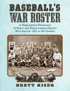 Brett Kiser - Baseball's War Roster, Häftad. Tillgänglighet: Tillfälligt slut