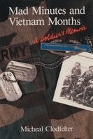 Micheal Clodfelter - Mad Minutes and Vietnam Months, Häftad. Tillgänglighet: Lägg i varukorg