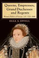 Olga S. Opfell - Queens, Empresses, Grand Duchesses and Regents, Häftad. Tillgänglighet: Lägg i varukorg