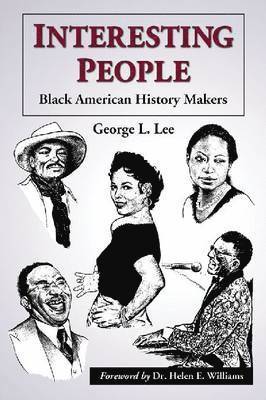 George L. Lee - Interesting People, Häftad. Tillgänglighet: Lägg i varukorg
