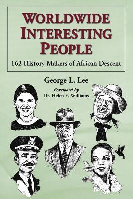 George L. Lee - Worldwide Interesting People, Häftad. Tillgänglighet: Lägg i varukorg