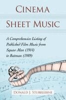 Donald J. Stubblebine - Cinema Sheet Music, Häftad. Tillgänglighet: Tillfälligt slut