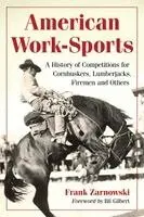 Frank Zarnowski - American Work-Sports, Häftad. Tillgänglighet: Lägg i varukorg