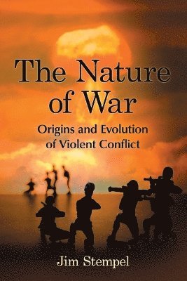 Jim Stempel - Nature of War, Häftad. Tillgänglighet: Lägg i varukorg