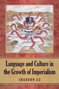 Language and Culture in the Growth of Imperialism