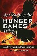 Approaching the Hunger Games Trilogy
