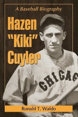 Ronald T. Waldo - Hazen "Kiki" Cuyler, Häftad. Tillgänglighet: Lägg i varukorg