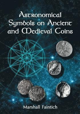 Astronomical Symbols on Ancient and Medieval Coins