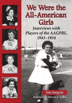 Jim Sargent - We Were the All-American Girls, Häftad. Tillgänglighet: Lägg i varukorg