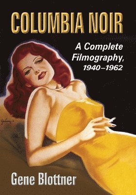 Columbia Noir av Gene Blottner