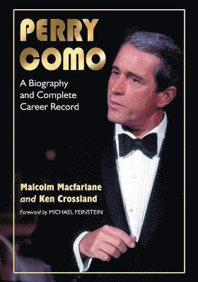 Malcolm Macfarlane, Ken Crossland - Perry Como, Häftad. Tillgänglighet: Lägg i varukorg