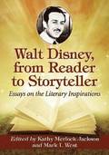 Walt Disney, from Reader to Storyteller