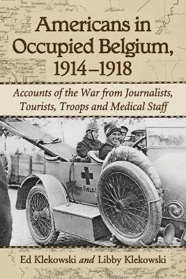 Americans in Occupied Belgium, 1914-1918
