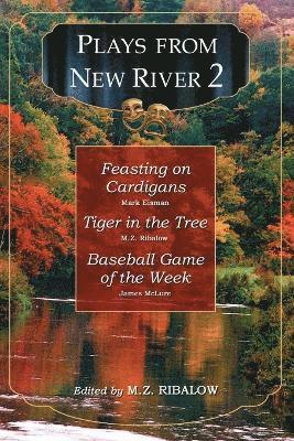 M.Z. Ribalow - Plays from New River 2, Häftad