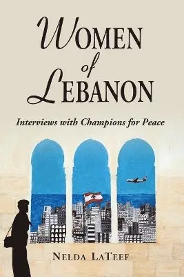 Nelda LaTeef - Women of Lebanon, Häftad. Tillgänglighet: Lägg i varukorg