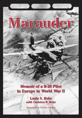 Louis S. Rehr, Carleton R. Rehr - Marauder, Häftad. Tillgänglighet: Lägg i varukorg