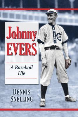 Dennis Snelling - Johnny Evers, Häftad. Tillgänglighet: Lägg i varukorg
