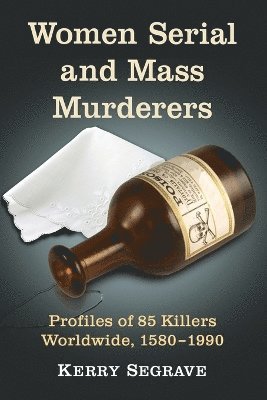 Women Serial and Mass Murderers