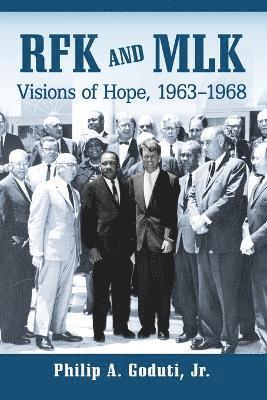 Philip A. Goduti - RFK and MLK, Häftad