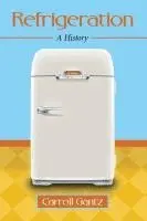 Carroll Gantz - Refrigeration, Häftad. Tillgänglighet: Lägg i varukorg