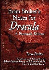 Bram Stoker's Notes for Dracula
