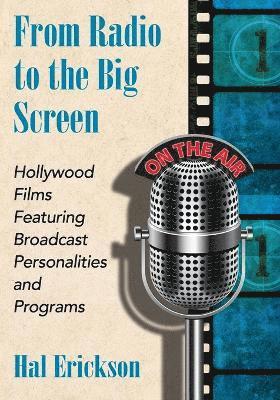 From Radio to the Big Screen
