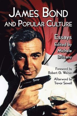 Michele Brittany - James Bond and Popular Culture, Häftad. Tillgänglighet: Lägg i varukorg
