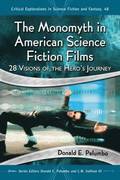 The Monomyth in American Science Fiction Films