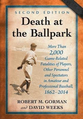 Robert M. Gorman, David Weeks - Death at the Ballpark, Häftad. Tillgänglighet: Lägg i varukorg