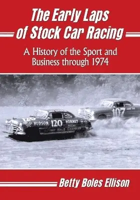 Betty Boles Ellison - Early Laps of Stock Car Racing, Häftad. Tillgänglighet: Lägg i varukorg