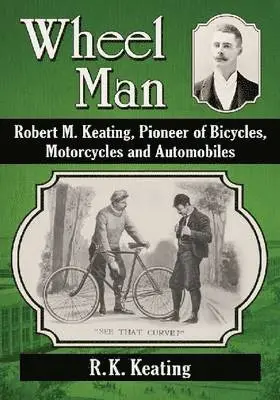 R.K. Keating - Wheel Man, Häftad. Tillgänglighet: Lägg i varukorg