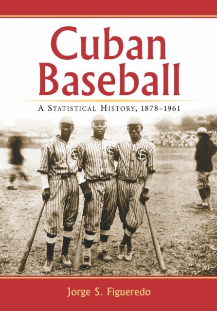 Figueredo Jorge S. Figueredo - Cuban Baseball, E-bok. Tillgänglighet: Lägg i varukorg