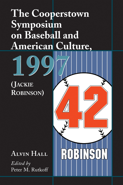 Rutkoff Peter M. Rutkoff - Cooperstown Symposium on Baseball and American Culture, 1997 (Jackie Robinson), E-bok
