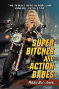 Super Bitches and Action Babes