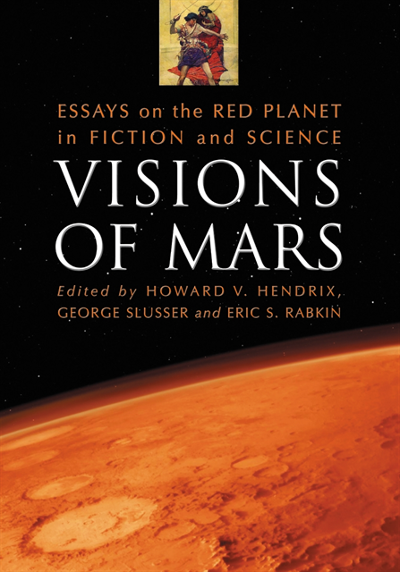 Rabkin Eric S. Rabkin, Slusser George Slusser, Hendrix Howard V. Hendrix, - Visions of Mars, E-bok