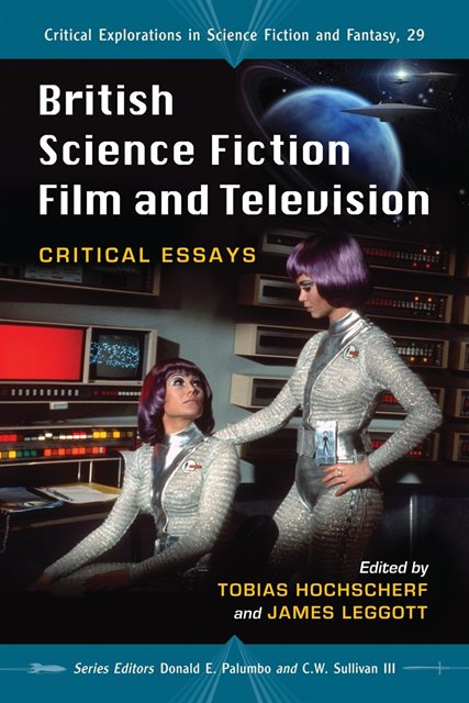 Palumbo Donald E. Palumbo, Leggott James Leggott, Hochscherf Tobias Hochscherf - British Science Fiction Film and Television, E-bok
