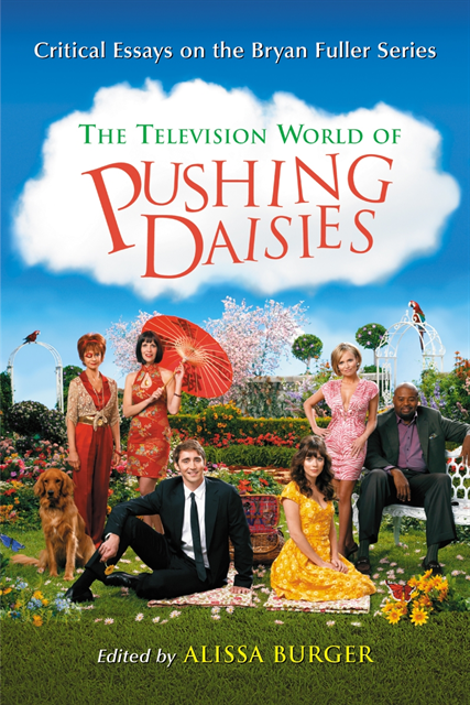 Burger Alissa Burger - Television World of Pushing Daisies, E-bok