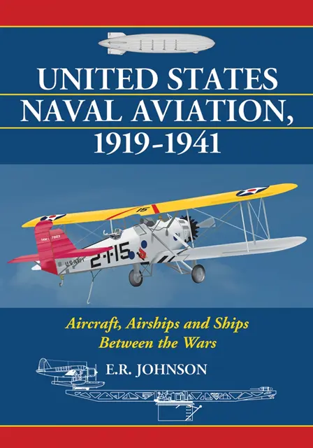 Johnson E.R. Johnson - United States Naval Aviation, 1919-1941, E-bok. Tillgänglighet: Lägg i varukorg