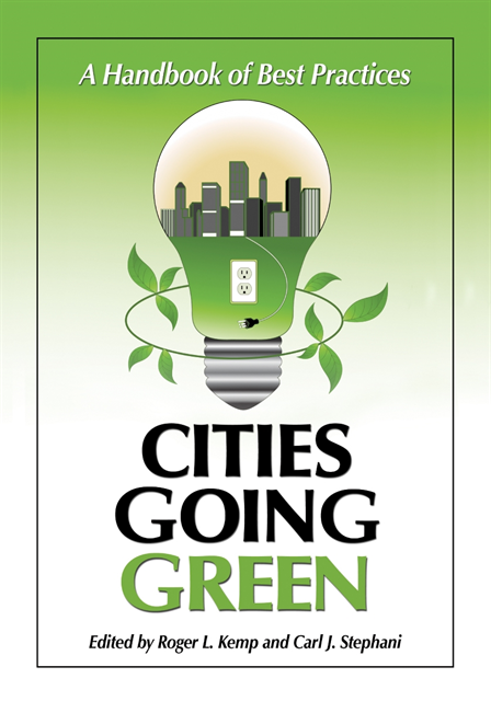Stephani Carl J. Stephani, Kemp Roger L. Kemp - Cities Going Green, E-bok