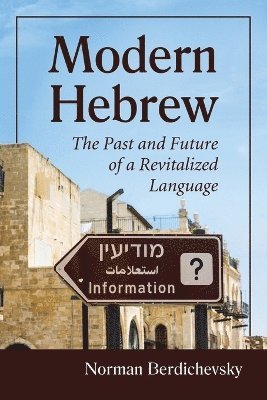 Norman Berdichevsky - Modern Hebrew, Häftad. Tillgänglighet: Lägg i varukorg