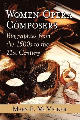 Mary F. McVicker - Women Opera Composers, Häftad