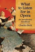 What to Listen For in Opera