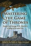 Mastering the Game of Thrones