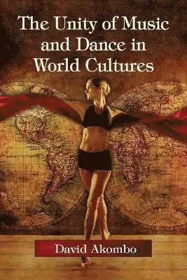 Unity of Music and Dance in World Cultures