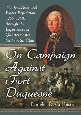 Douglas R. Cubbison - On Campaign Against Fort Duquesne, Häftad. Tillgänglighet: Lägg i varukorg